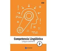LENGUA CASTELLANA 2 ESO. COMPETENCIA LINGÜÍSTICA