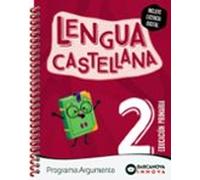 Lengua Castellana 2º Primaria Programa Argumenta