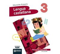 Lengua castellana 3. Diálogos. En acción (Mira)