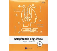LENGUA CASTELLANA 4 ESO. COMPETENCIA LINGÜÍSTICA
