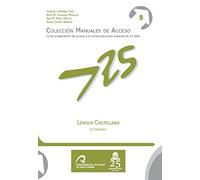 Lengua Castellana (Manuales de Acceso a Mayores de 25 años: Curso Preparatorio de acceso a la universidad)