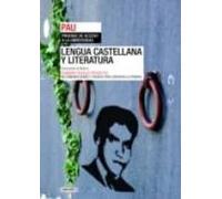 Lengua Castellana: Prueba De Acceso A La Universidad: Pau