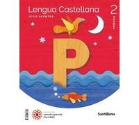 LENGUA CASTELLANA SERIE ACENTOS 2 PRIMARIA CONSTRUYENDO MUNDOS