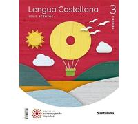 LENGUA CASTELLANA SERIE ACENTOS 3 PRIMARIA CONSTRUYENDO MUNDOS