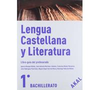Lengua castellana y Literatura 1º Bachillerato (Enseñanza bachillerato) - 9788446030126