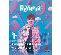 Lengua castellana y Literatura. 1 Bachillerato. Revuela