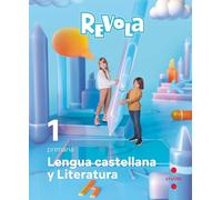 Lengua Castellana y Literatura. 1 Primaria. Revola - 9788466151177
