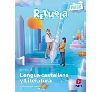 Lengua castellana y Literatura. 1 Primaria. Revuela. Comunidad de Madrid - 9788413924854