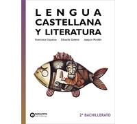 Lengua castellana y Literatura 2º Bachillerato