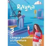 Lengua Castellana Y Literatura 3º Eso. Serie Revuela (andalucía)