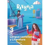 Lengua Castellana y Literatura. 3 Secundaria. Revuela. Comunidad Valenciana - 9788413928203