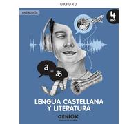 Lengua Castellana y Literatura 4º ESO. Pack del estudiante. GENiOX Situaciones de aprendizaje (Andalucía)