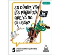 lengua castellana y literatura 5.º primaria. cuaderno (viaje centro cu