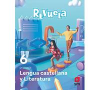 Lengua Castellana y Literatura. 6 Primaria. Revuela