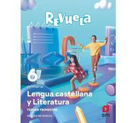 Lengua Castellana y Literatura . 6 Primaria. Trimestres. Revuela. Región de Murcia