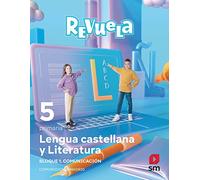 Lengua castellana y Literatura. Bloque I. Comunicación. 5 Primaria. Revuela. Comunidad de Madrid - 9788413925172