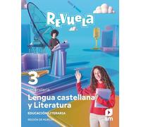 Lengua Castellana y Literatura. Bloque III. Educación Literaria. 3 Secundaria. Revuela. Región de Murcia - 9788413928487