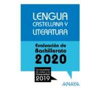 Lengua Castellana Y Literatura: Evaluacion De Bachillerato 2020 - Prue