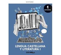 Lengua Castellana y Literatura I 1º Bachillerato. Libro del estudiante. GENiOX PRO