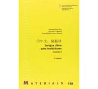 Lengua China Para Traductores Vol.ii (4ª Ed.)