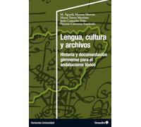 Lengua, cultura y archivos: Historia y documentación giennense para el andalucismo léxico (Horizontes Universidad)