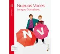 Lengua Nuevas Voces 4º Primaria Castellano / Euskera Ed 2015