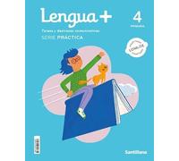 LENGUA+ SERIE PRACTICA TAREAS Y DESTREZAS COMUNICATIVAS 4 PRIMARIA (CONSTRUYENDO MUNDOS)