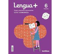 LENGUA+ TAREAS Y DESTREZAS COMUNICATIVAS SERIE COMUNICA 6 PRIMARIA (CONSTRUYENDO MUNDOS)