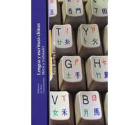 Lengua y escrituras chinas (BIBLIOTECA DE CHINA CONTEMPORANEA)