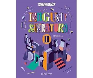 Lengua Y Literatura 2 Edelvives Convergente (novedad 2019)