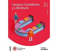 LENGUA Y LITERATURA 3ESO COSTRUYENDO MUNDOS (CONSTRUYENDO MUNDOS)