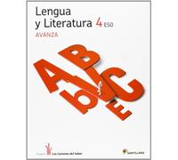 LENGUA Y LITERATURA AVANZA 4 ESO LOS CAMINOS DEL SABER - 9788468001692