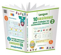 10 Sesiones Para Trabajar Los Contenidos Basicos 2: Lengua - Mate Mati