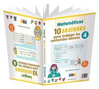 Lengua y Matemáticas 4º Primaria: 10 Sesiones para trabajar los contenidos básicos
