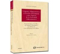 Lenguaje Administrativo Y Derecho. El Lenguaje Como Aspecto De La Acti