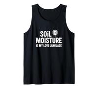Lenguaje Amor Plantas Soil Moisture IS MY Love Language Camiseta sin Mangas