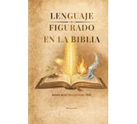 LENGUAJE FIGURADO EN LA BIBLIA