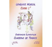 LENGUAJE MUSICAL, 1 ENSEÑANZAS ELEMENTALES. CUADERNO DE TRABAJO | Raul Segura Varo, María Luisa Moreno-torres Herrera