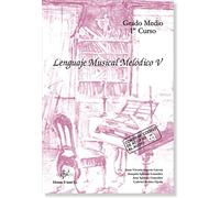 LENGUAJE MUSICAL MELÓDICO 5