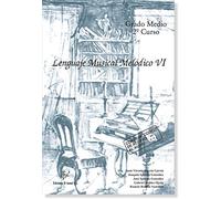 LENGUAJE MUSICAL MELÓDICO 6