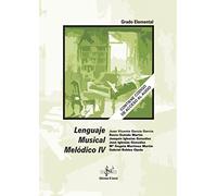 Lenguaje Musical Melodico Iv (grado Elemental)