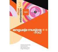 Lenguaje Musical SEM 3: Ritmo y Entonación