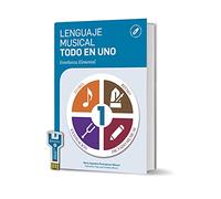 LENGUAJE MUSICAL TODO EN UNO 1º NIVEL