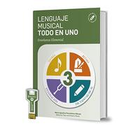 LENGUAJE MUSICAL TODO EN UNO 3º NIVEL