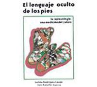 LENGUAJE OCULTO DE LOS PIES, EL (SIN COLECCION)
