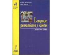 Lenguaje Pensamiento Y Valores: Una Mirada Al Aula