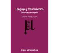 Lenguaje Y Mito Femenino. Greta Garbo En Español