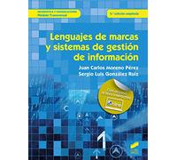 Lenguajes de marcas y sistemas de gestión de información (2.ª edición ampliada): 09 (Informática y Comunicaciones)