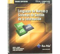 Lenguajes de Marcas y sistemas de gestión de información (GRADO SUP.) (TEXTO CICLOS FORMATIVOS)