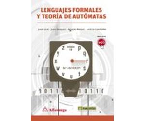 Lenguajes Formales Y Teorías De Autómatas